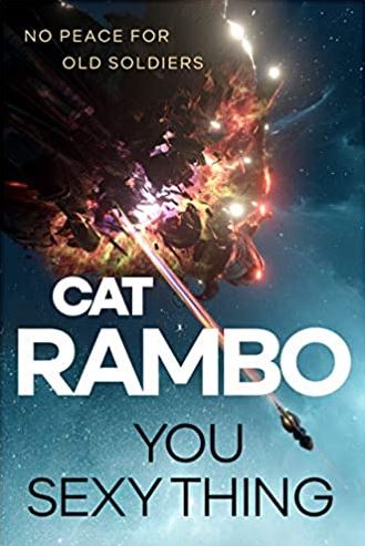 Cat Rambo's Book Cover: You Sexy thing